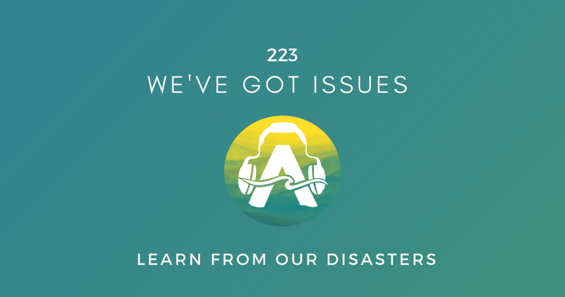 223: We've Got Issues