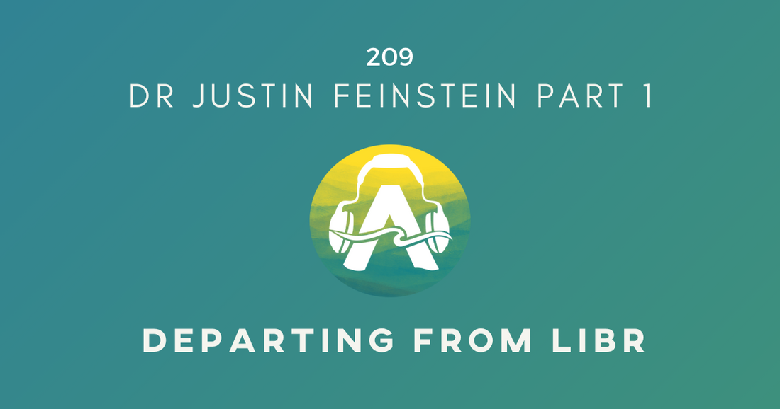 209: Dr Justin Feinstein Part 1